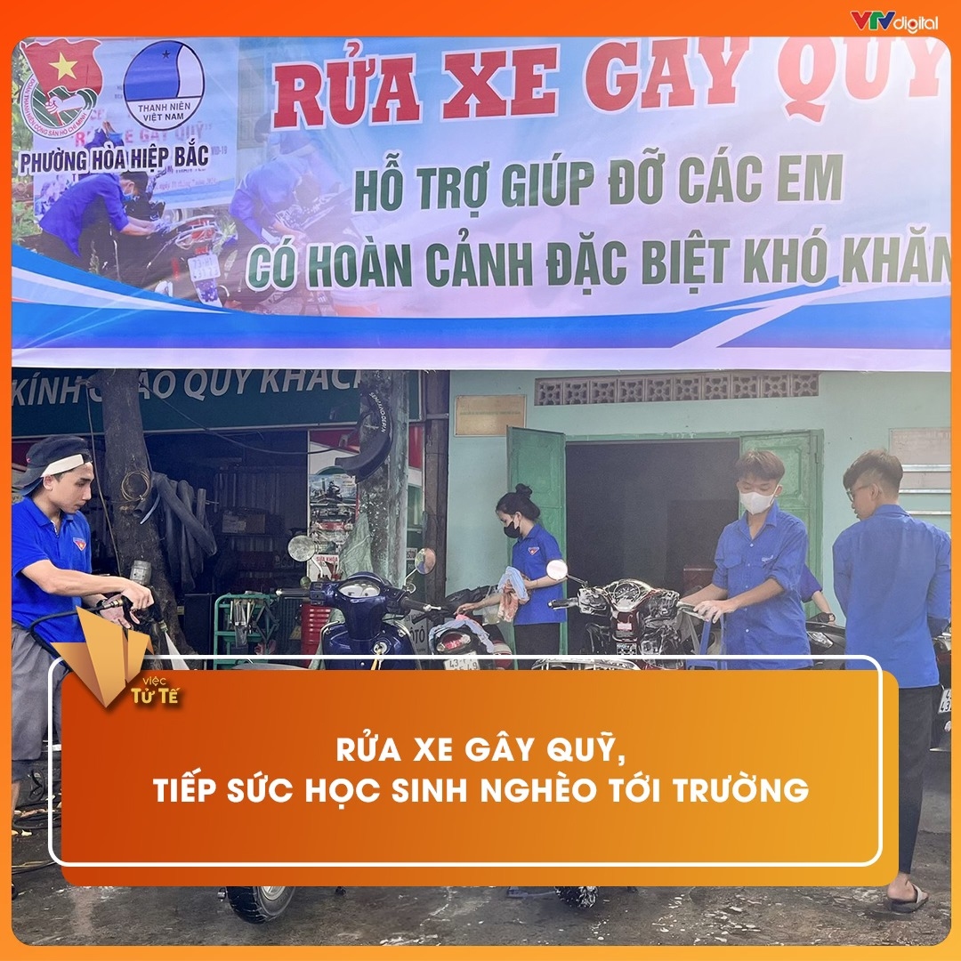RỬA XE GÂY QUỸ, TIẾP SỨC HỌC SINH NGHÈO TỚI TRƯỜNG