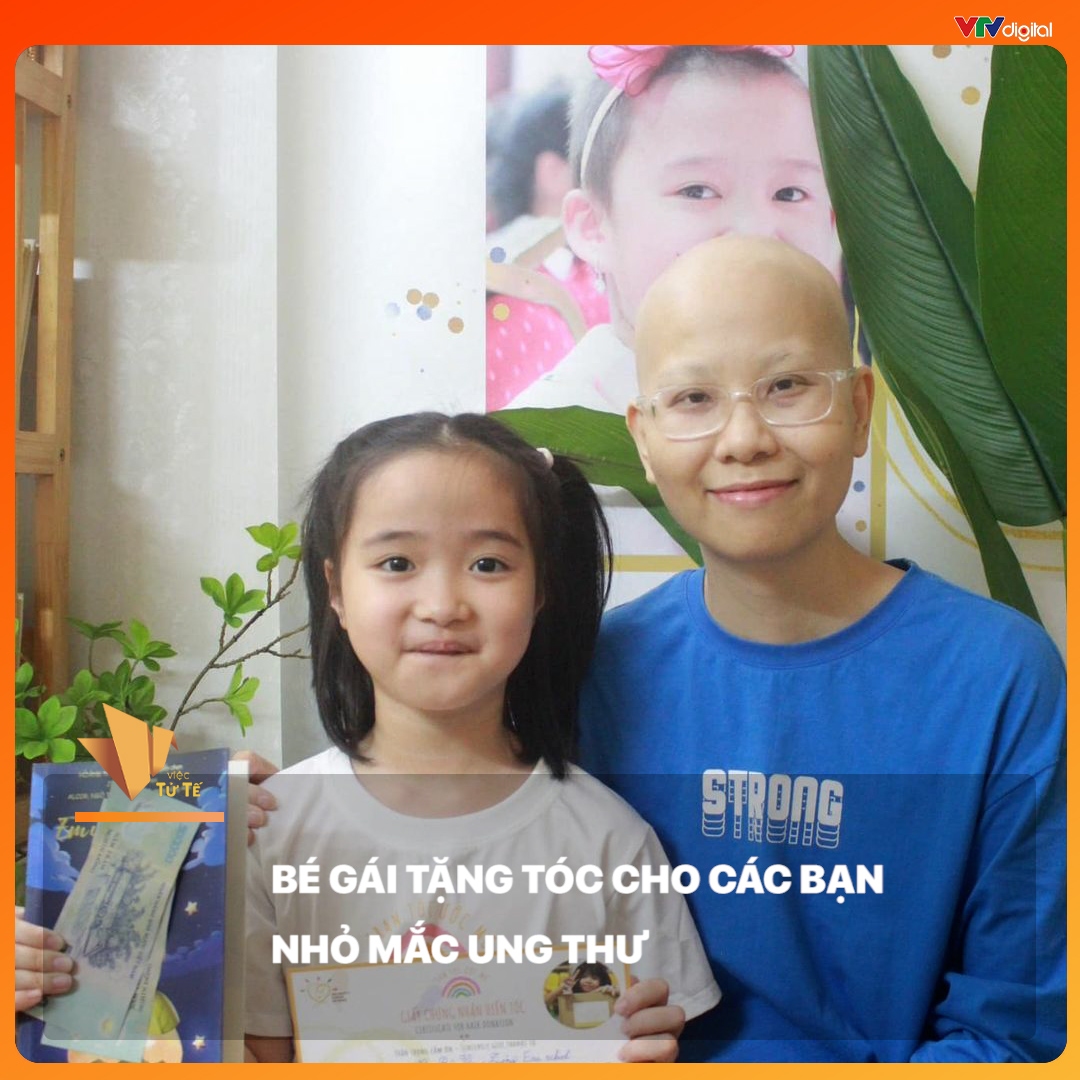 BÉ GÁI TẶNG TÓC CHO CÁC BẠN NHỎ MẮC UNG THƯ